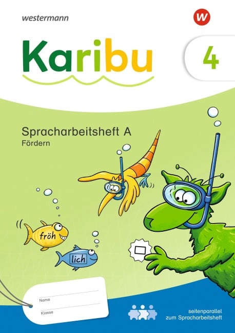 Karibu. Spracharbeitsheft Fördern 4 (A) - 