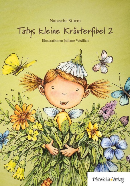 Tatys kleine Kräuterfibel 2 - Natascha Sturm