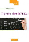 Cover-Bild zum Titel 'Il primo libro di fisica' von 'Enrico Giannetto'