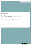 Cover-Bild zum Titel 'Der Werdegang des Lehrerberufs' von 'Rocco Rossi'