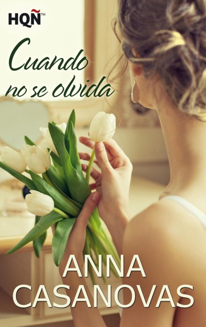 Cuando no se olvida - Anna Casanovas