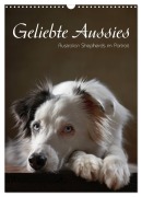 Cover-Bild zum Titel 'Geliebte Aussies - Australian Shepherds im Portrait (Wandkalender 2026 DIN A3 hoch), CALVENDO Monatskalender' von 'Jana Behr'