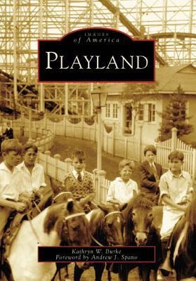 Playland - Kathryn W Burke