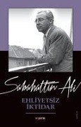 Cover-Bild zum Titel 'Ehliyetsiz Iktidar' von 'Sabahattin Ali'