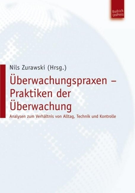 Überwachungspraxen - Praktiken der Überwachung - 