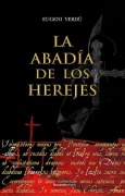 Cover-Bild zum Titel 'La Abadía de Los Herejes / Abbey of Heretics' von 'Eugeni Verdú'