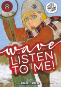 Cover-Bild zum Titel 'Wave, Listen to Me! 8' von 'Hiroaki Samura'
