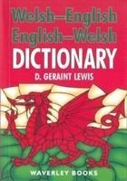 Welsh-English Dictionary, English-Welsh Dictionary - D. Geraint Lewis