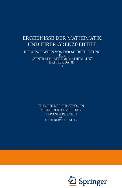 Theorie der Funktionen mehrerer komplexer Veränderlichen - H. Behnke, P. Thullen
