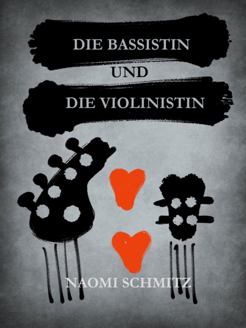 Die Bassistin und die Violinistin - Naomi Schmitz