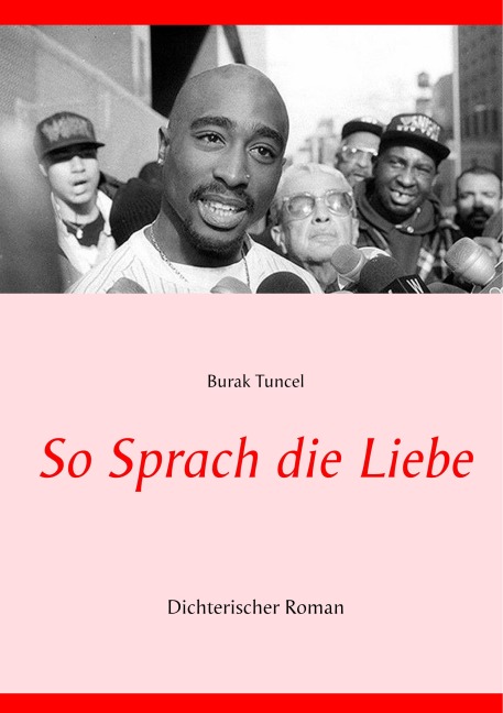 So Sprach die Liebe - Burak Tuncel