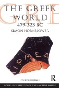 Cover-Bild zum Titel 'The Greek World 479-323 BC' von 'Simon Hornblower'