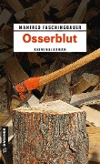 Osserblut - Manfred Faschingbauer