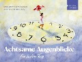 Cover-Bild zum Titel 'Achtsame Augenblicke für jeden Tag' von 'Ann-Kathrin Busse, Susanne Ziegelmeyer'