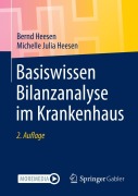 Cover-Bild zum Titel 'Basiswissen Bilanzanalyse im Krankenhaus' von 'Bernd Heesen, Michelle Julia Heesen'