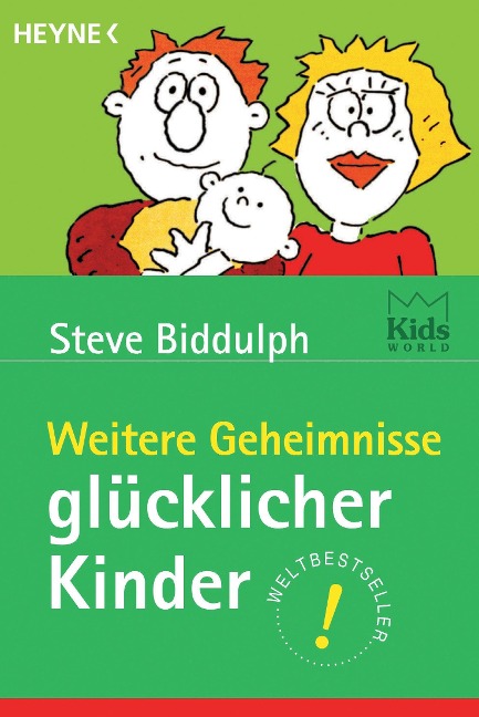 Weitere Geheimnisse glücklicher Kinder - Steve Biddulph