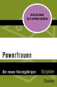 Powerfrauen - Regine Schneider