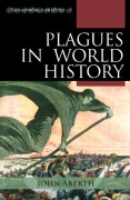Cover-Bild zum Titel 'Plagues in World History' von 'John Aberth'