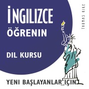 Cover-Bild zum Titel '¿ngilizce Ö¿renin (Yeni Ba¿layanlar için Dil Kursu)' von 'Thomas Rike'