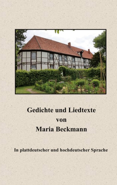 Gedichte und Liedtexte von Maria Beckmann - Maria Beckmann, Conrad Eller