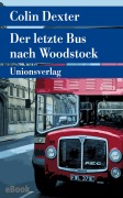 Cover-Bild zum Titel 'Der letzte Bus nach Woodstock' von 'Colin Dexter'