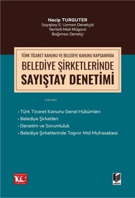 Türk Ticaret Kanunu Kapsaminda Belediye Sirketlerinde Sayistay Denetimi - Necip Turguter