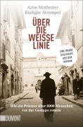 Cover-Bild zum Titel 'Über die weiße Linie' von 'Arne Molfenter, Rüdiger Strempel'