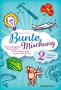 Cover-Bild zum Titel 'Bunte Mischung 2' von 'Birgit Henze'