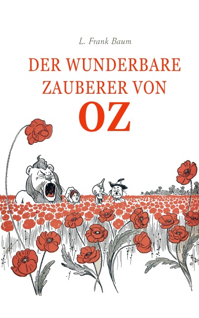 Der wunderbare Zauberer von Oz - L. Frank Baum