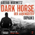 Cover-Bild zum Titel 'Dark Horse' von 'Gregg Hurwitz'