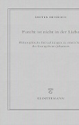 Cover-Bild zum Titel 'Furcht ist nicht in der Liebe' von 'Dieter Henrich'