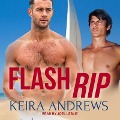 Flash Rip Lib/E - Keira Andrews