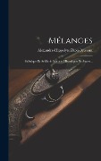 Cover-Bild zum Titel 'Mélanges: Balistique Et Artillerie Sciences Historiques Et Autres...' von 'Alexandre-Hippolyte Piton-Bressant'