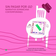 Cover-Bild zum Titel 'Sin pasar por Go. Narrativa Dominicana Contemporánea' von 'Rita Indiana'