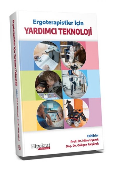Ergoterapistler Icin Yardimci Teknoloji - Mine Uyanik