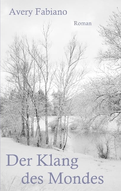 Der Klang des Mondes - Avery Fabiano