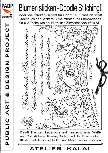 PADP-Script 10: Blumen Sticken - Doodle Stitching oder wie Sticken Schritt für Schritt zur Passion wird! - 