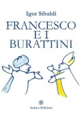 Cover-Bild zum Titel 'Francesco e i burattini' von 'Igor Sibaldi'