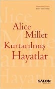 Cover-Bild zum Titel 'Kurtarilmis Hayatlar' von 'Alice Miller'