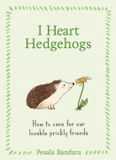 Cover-Bild zum Titel 'I Heart Hedgehogs' von 'Pesala Bandara'