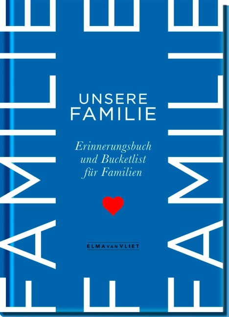 Unsere Familie - Elma Van Vliet