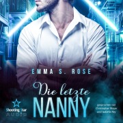 Cover-Bild zum Titel 'Die letzte Nanny' von 'Emma S. Rose'