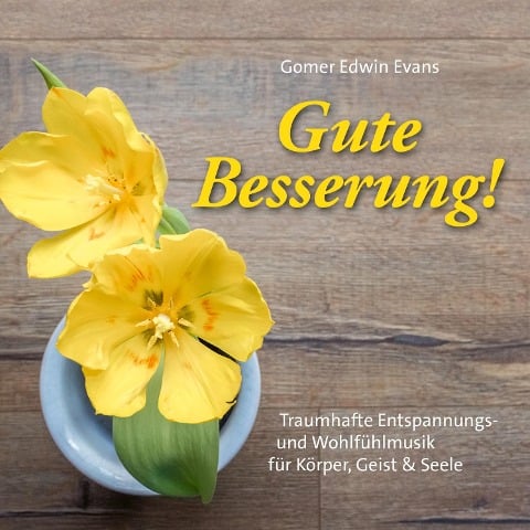 Gute Besserung - Gomer Edwin Evans