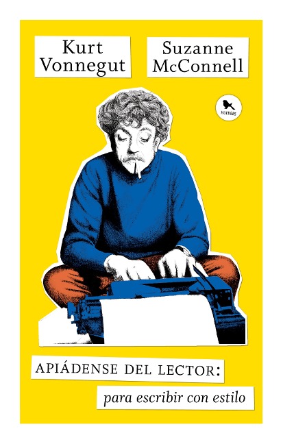 Apiádense del lector - Kurt Vonnegut, Suzanne McConnell