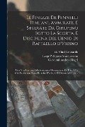 Cover-Bild zum Titel 'Le finezze de pennelli italiani, ammirate, e studiate da Girupeno sotto la scorta, e disciplina del genio di Raffaello d'Vrbino: Con vna curiosa, ed'a' von 'Luigi Pellegrini Scaramuccia, Giovanni Andrea Magri'