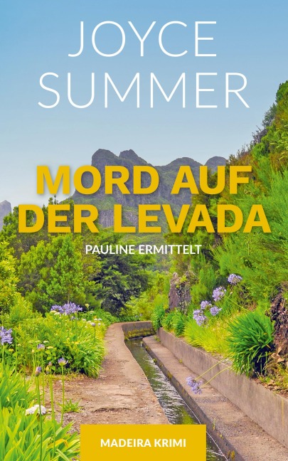 Mord auf der Levada - Joyce Summer
