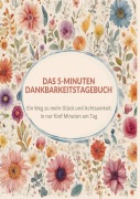 Cover-Bild zum Titel 'Das 5-Minuten Dankbarkeitstagebuch' von 'Mara Winter'
