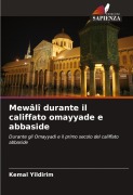 Cover-Bild zum Titel 'Mewâlî durante il califfato omayyade e abbaside' von 'Kemal Yildirim'