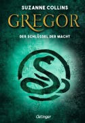 Cover-Bild zum Titel 'Gregor 2. Gregor und der Schlüssel zur Macht' von 'Suzanne Collins'