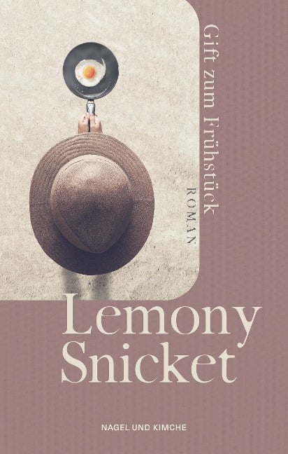 Gift zum Frühstück - Lemony Snicket